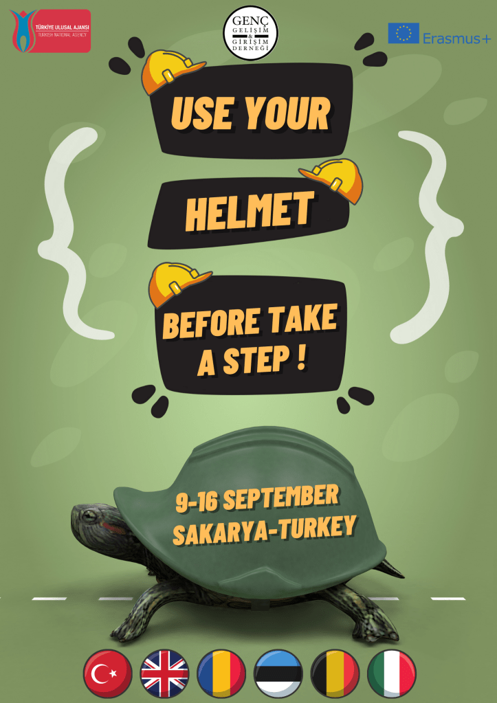 Selecție închisă participanți pentru schimbul de tineri în proiectul "Use Your Helmet, Before Take a Step - SAKARYA, TURCIA, 9-16 Sept. 2021