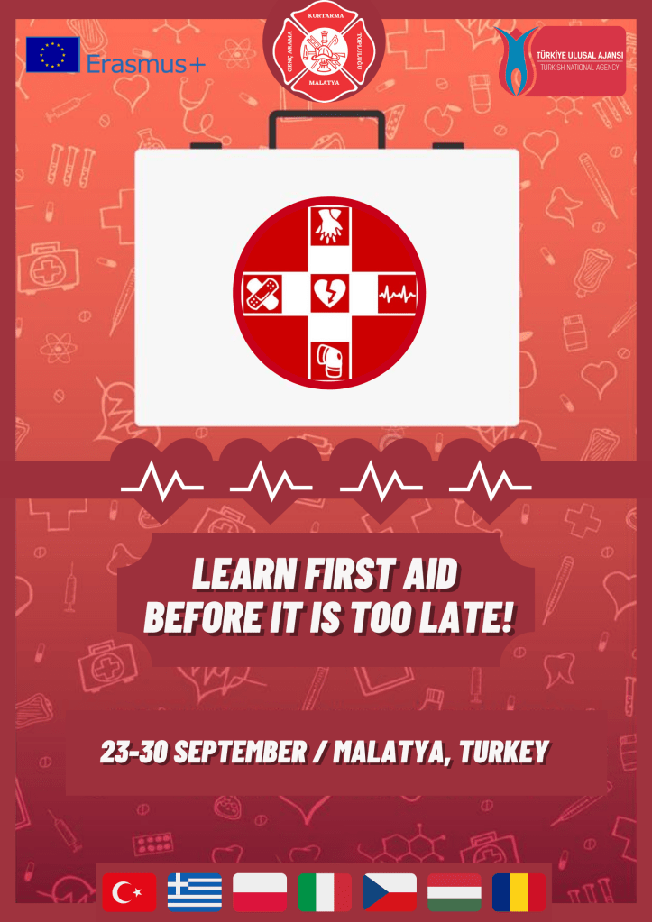 Selecție închisă participanți pentru  proiectul "Learn first Aid before is too late" din perioada 23-30 Septembrie 2021, Malatya Turcia