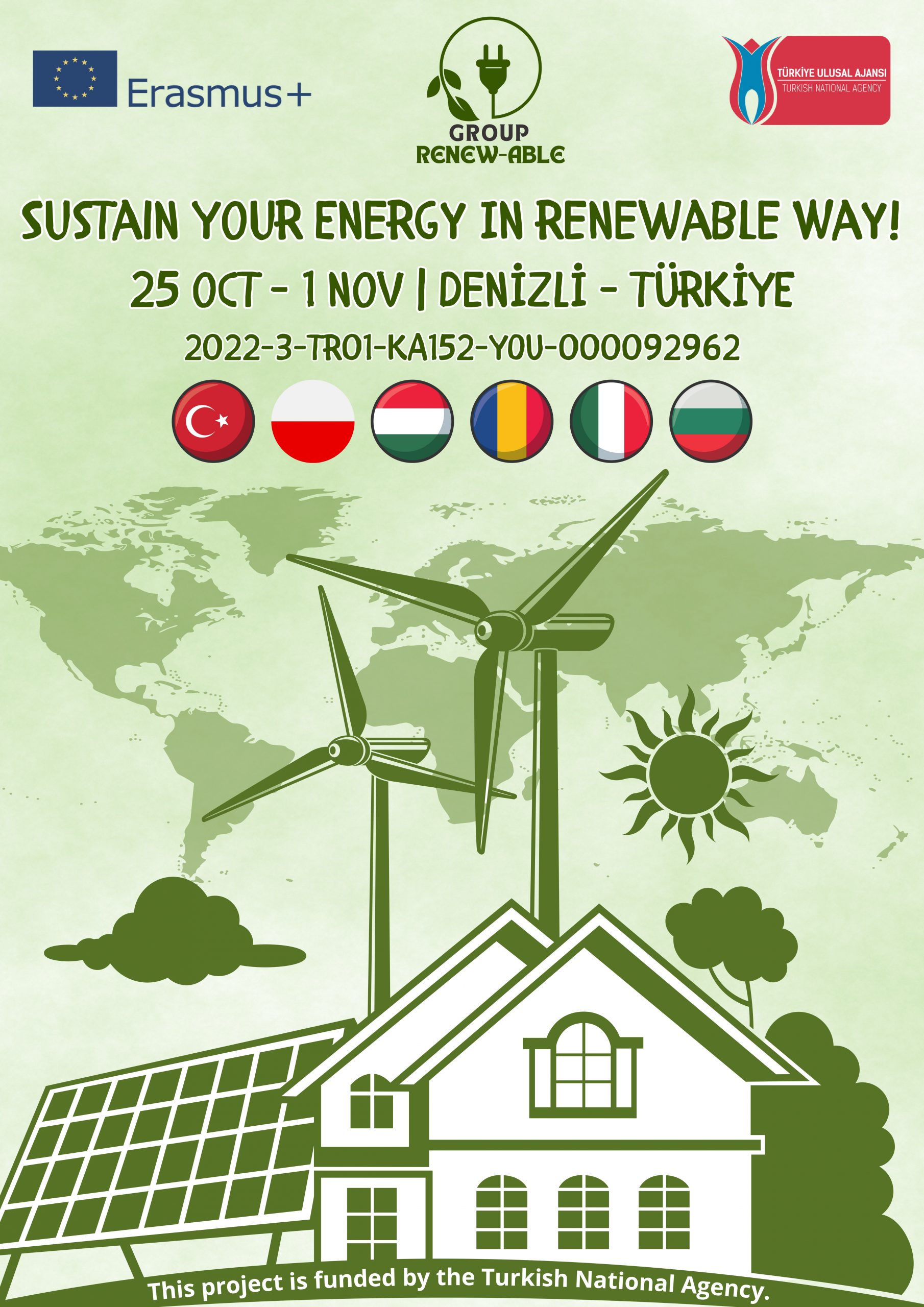 Erasmus + Youth Exchange SUSTAIN YOUR ENERGY IN A RENEWABLE WAY! 25 octombrie-1 noiembrie 2023 - DENIZLI, TURKEY